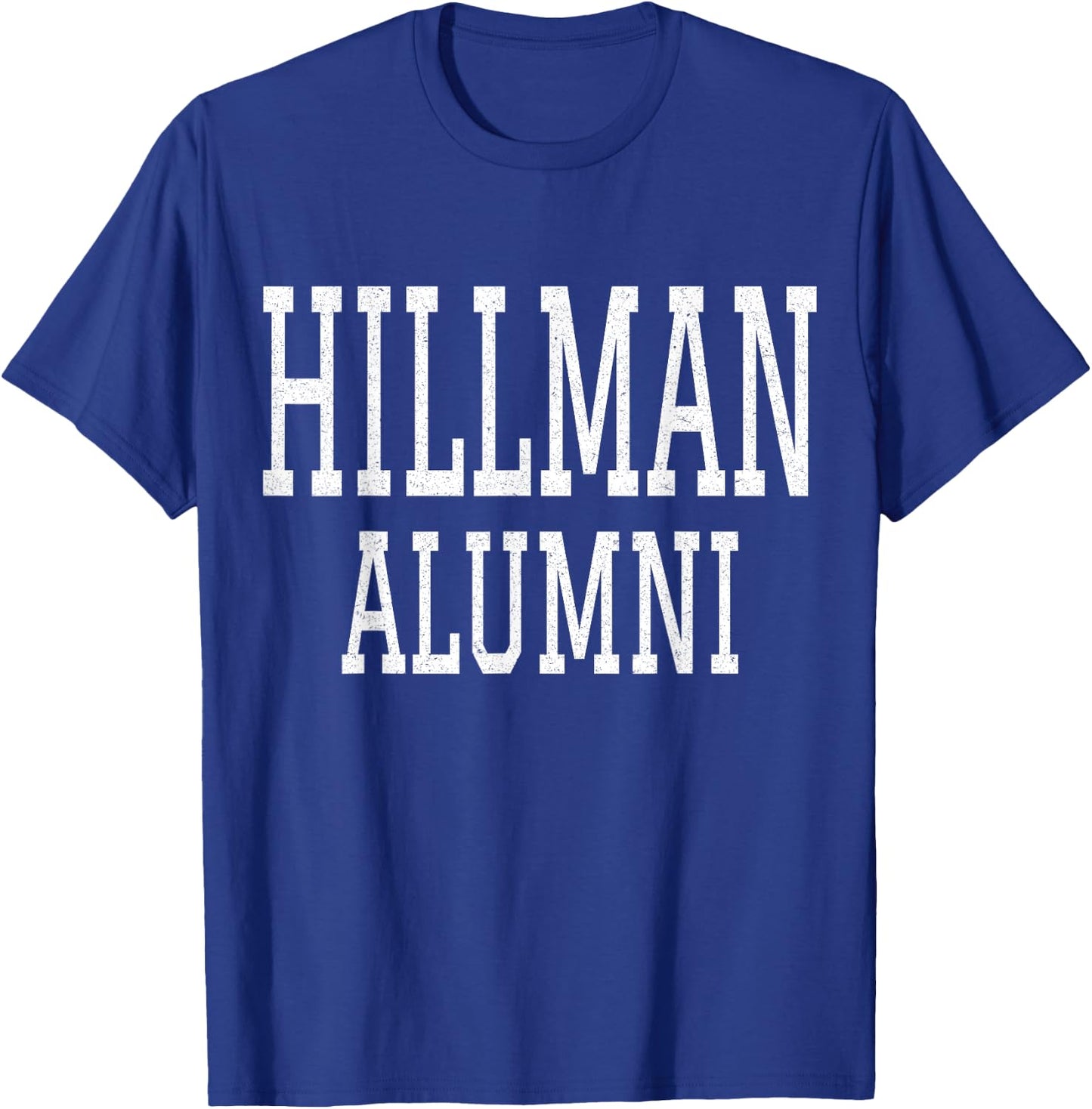 Hillman Alumni, Historical Black College and University T-Shirt - T-Shirt | Royal