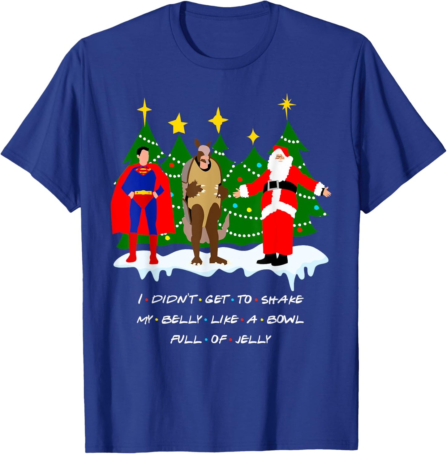 Christmas with Friends. Shake My Belly T-Shirt - T-Shirt | Royal