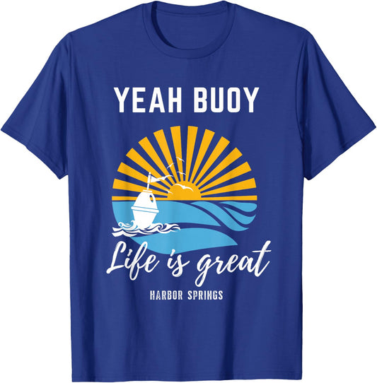 Life Is Great Yeah Buoy Fun Yellow Vintage Good Life Sunset T-Shirt - T-Shirt | Royal