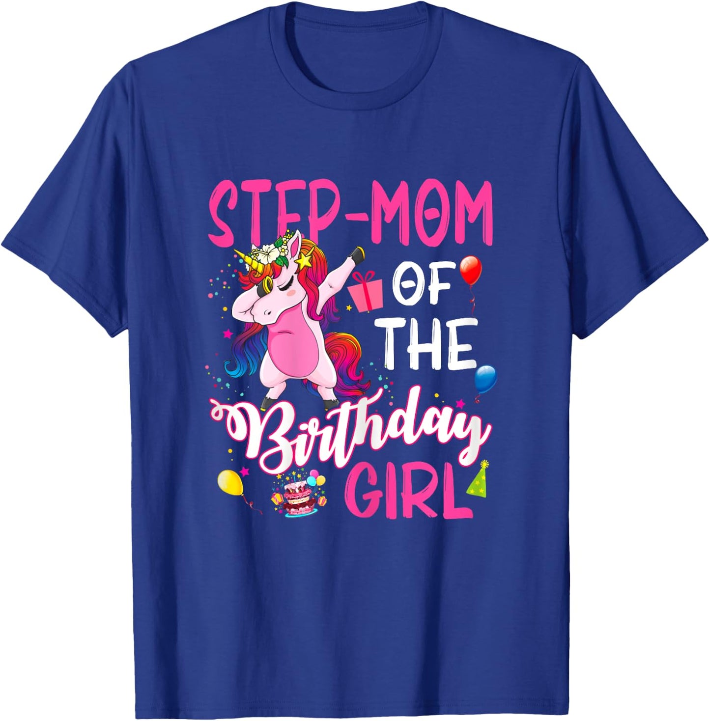 Step-Mom Of The Birthday Girl Unicorn Birthday T-Shirt - T-Shirt | Royal