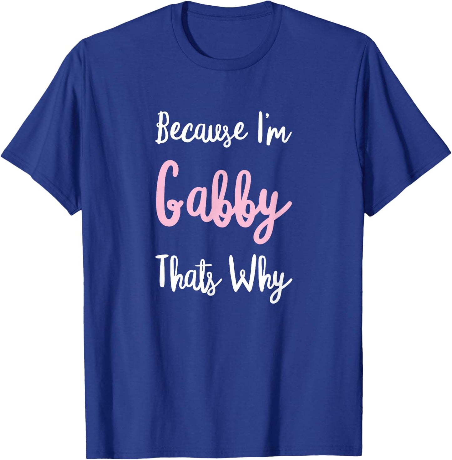Gabby Name Personalized Custom Women Girl Pink Kids Girly T-Shirt - T-Shirt | Royal