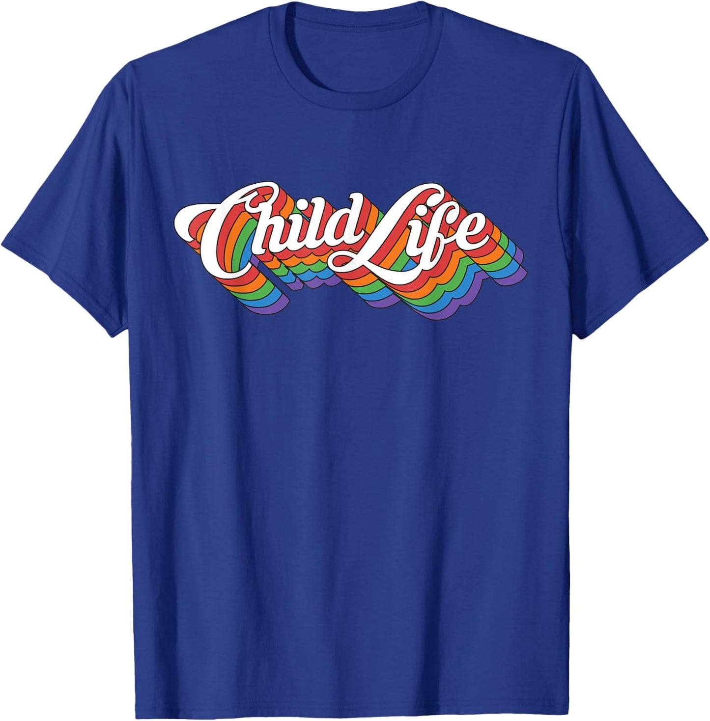 Pediatric Specialist Health Care Child Life Professionals T-Shirt - T-Shirt | Royal