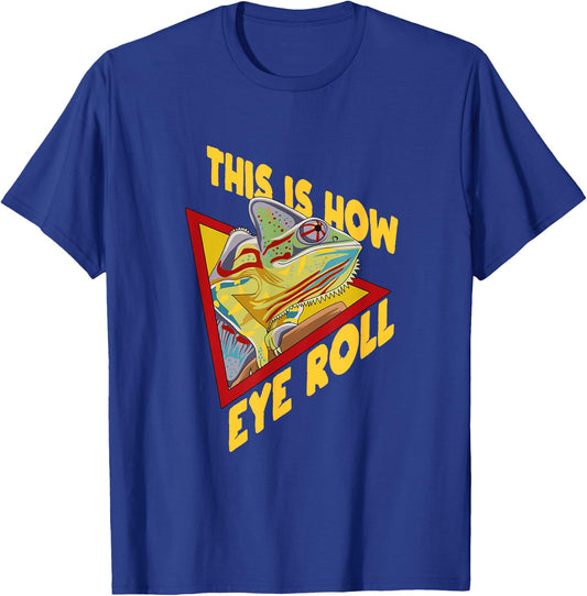 Chameleon Quote for a Chameleon Lover T-Shirt - T-Shirt | Royal