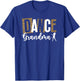 Dance Grandma Of A Dancer Grandma Leopard Dancing Grandma T-Shirt - T-Shirt | Royal