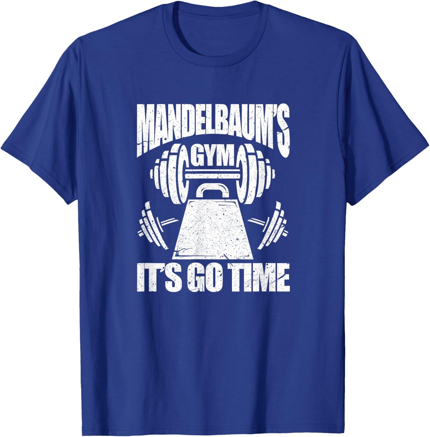 Mandelbaum's Gym Funny Bodybuilding Gym Workout Gift T-Shirt - T-Shirt | Royal