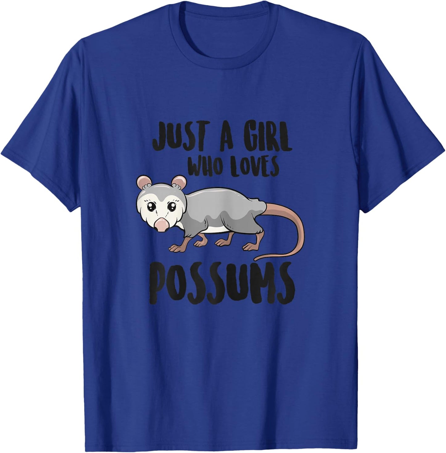 Funny Possums Girl Just a Girl Who Loves Possums T-Shirt - T-Shirt | Royal