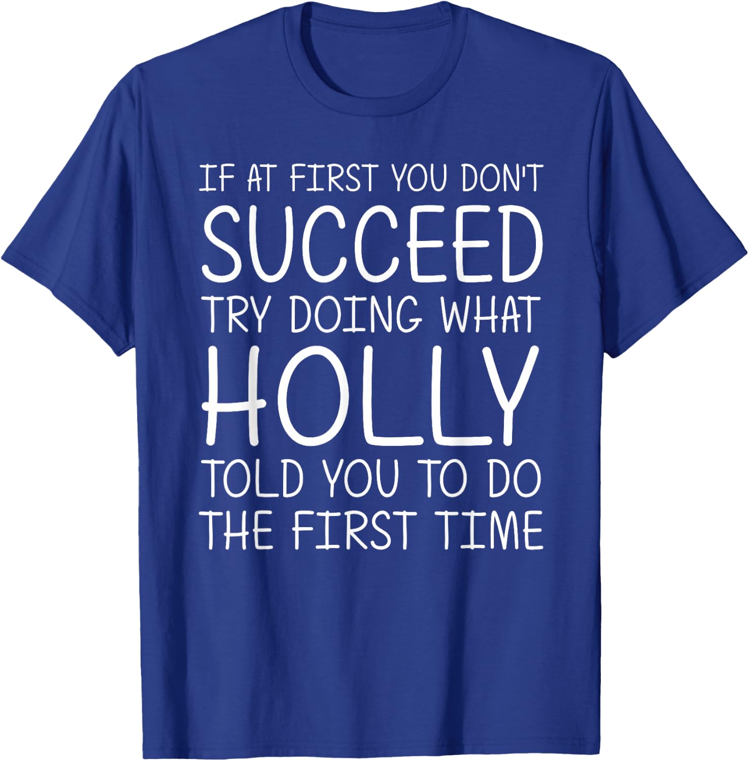 HOLLY Gift Name Personalized Birthday Funny Christmas Joke T-Shirt - T-Shirt | Royal
