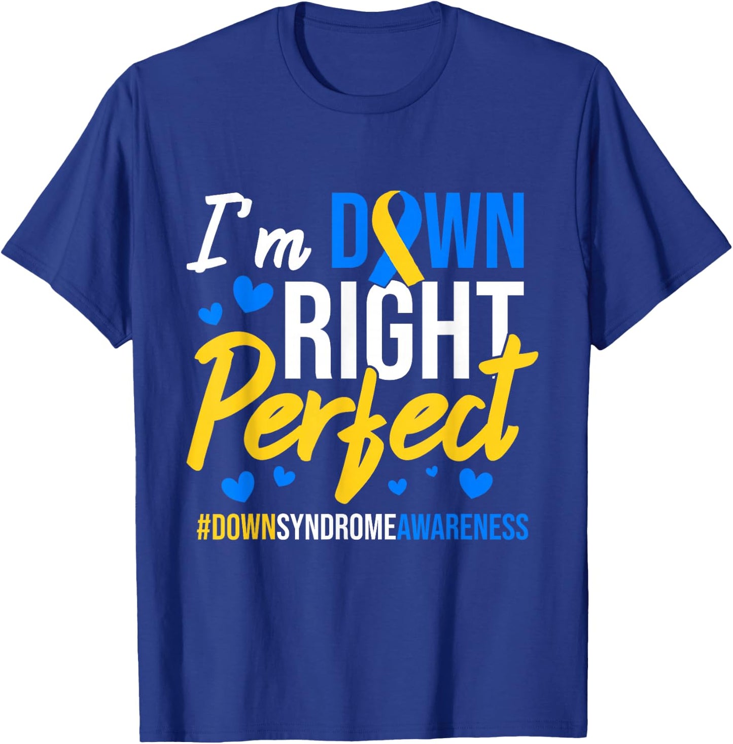 iRockstar Design Down Right Perfect World Down Syndrome Awareness Day Ribbon Black Small T-Shirt - T-Shirt | Royal