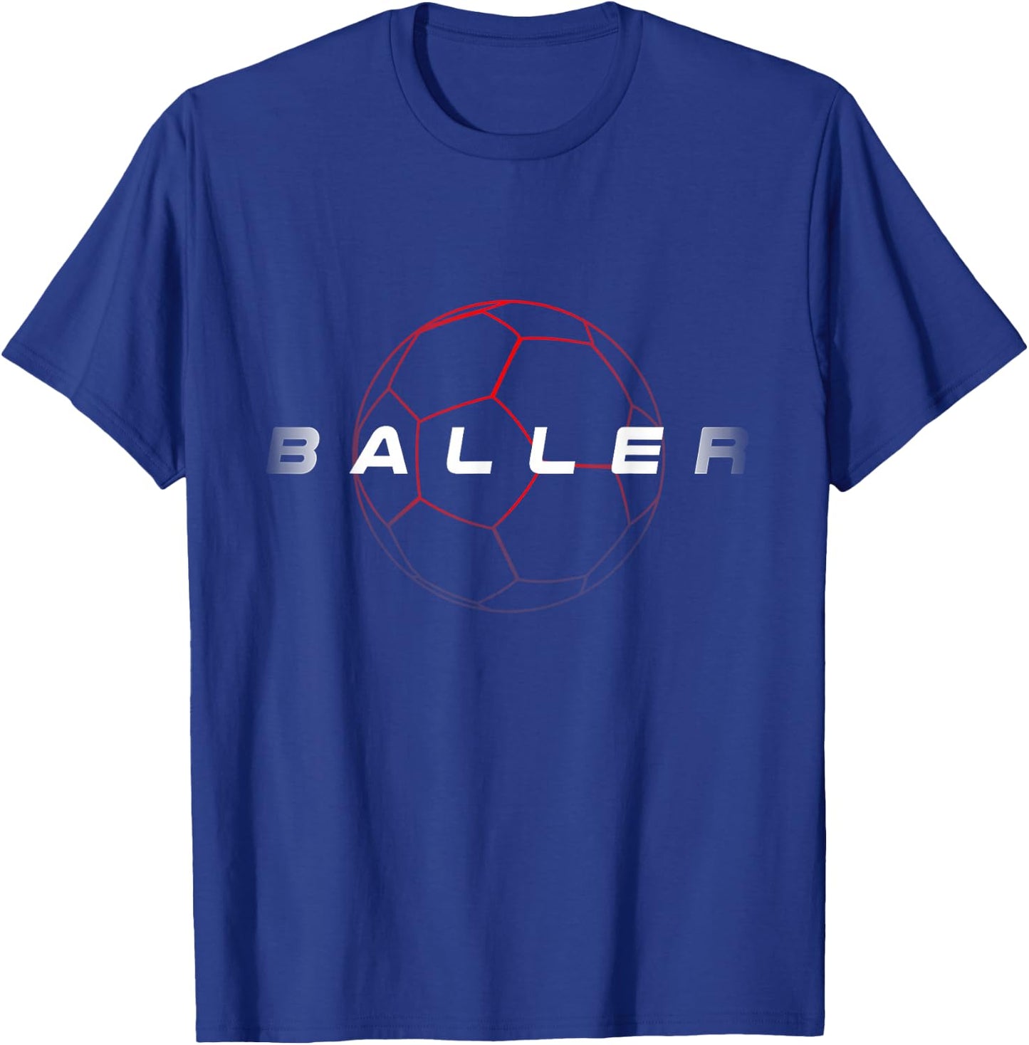 Cool Soccer Ballers Soccer Lovers Sayings T-Shirt - T-Shirt | Royal