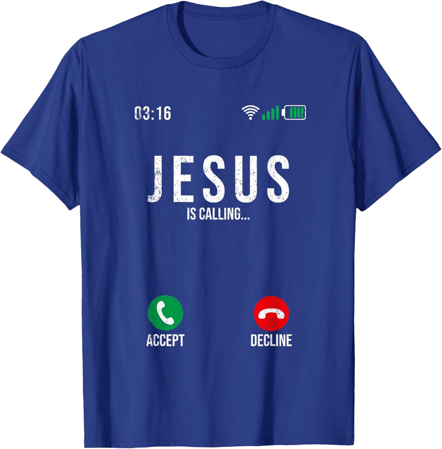 Jesus Is Calling - Jesus is calling I must go T-Shirt - T-Shirt | Royal
