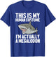 Megalodon Shark Gift Megaladon Alive I'm Really A Megalon T-Shirt - T-Shirt | Royal