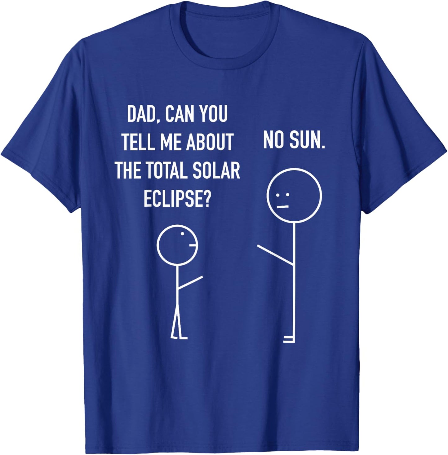 Total Solar Eclipse Stick Figure Humor Astrology Joke T-Shirt - T-Shirt | Royal