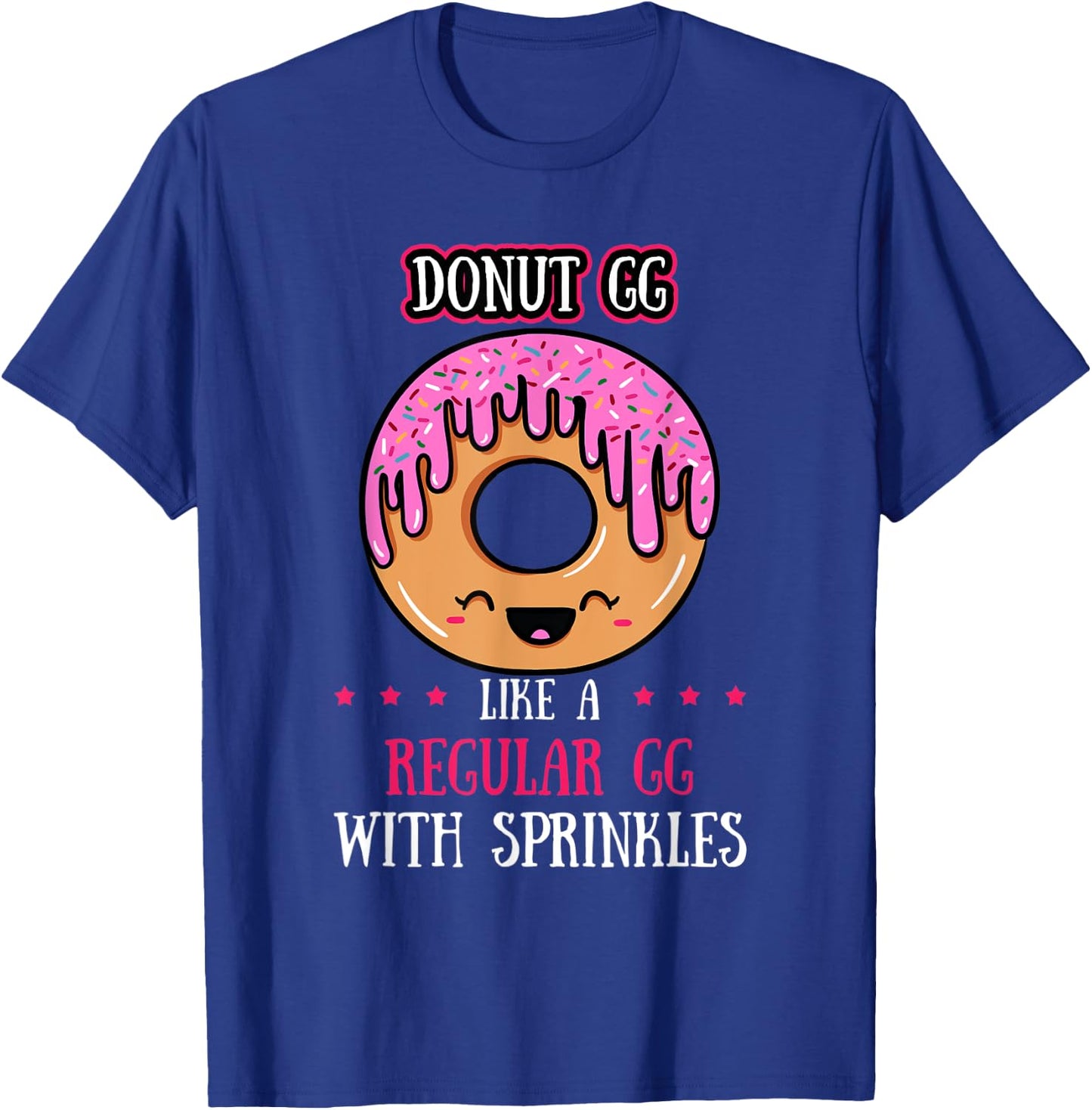 Donut GG Doughnut Grandmother Fried Dough Lover Grandmom T-Shirt - T-Shirt | Royal