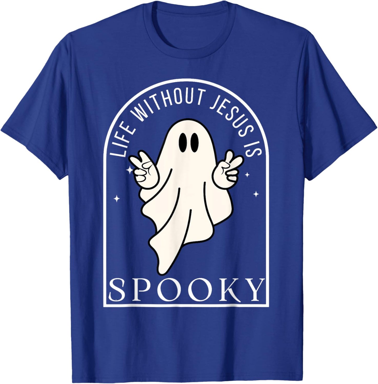 Life Without Jesus is Spooky Funny Halloween Christian T-Shirt - T-Shirt | Royal