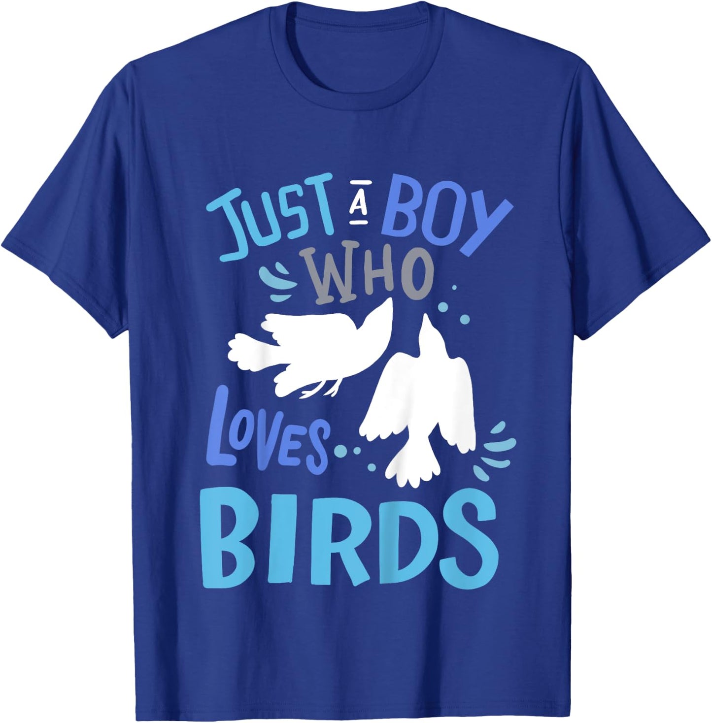 Kids Bird Just A Boy Who Loves Birds Gift T-Shirt - T-Shirt | Royal