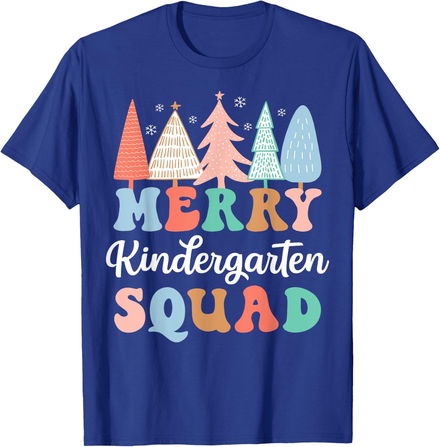 Merry Kindergarten Squad Teacher Kinder Crew Christmas Tree T-Shirt - T-Shirt | Royal