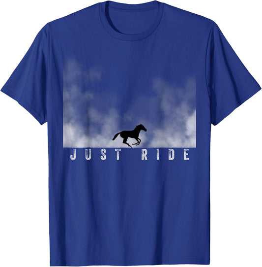 Horse riding Just Ride Horses , Small T-Shirt - T-Shirt | Royal
