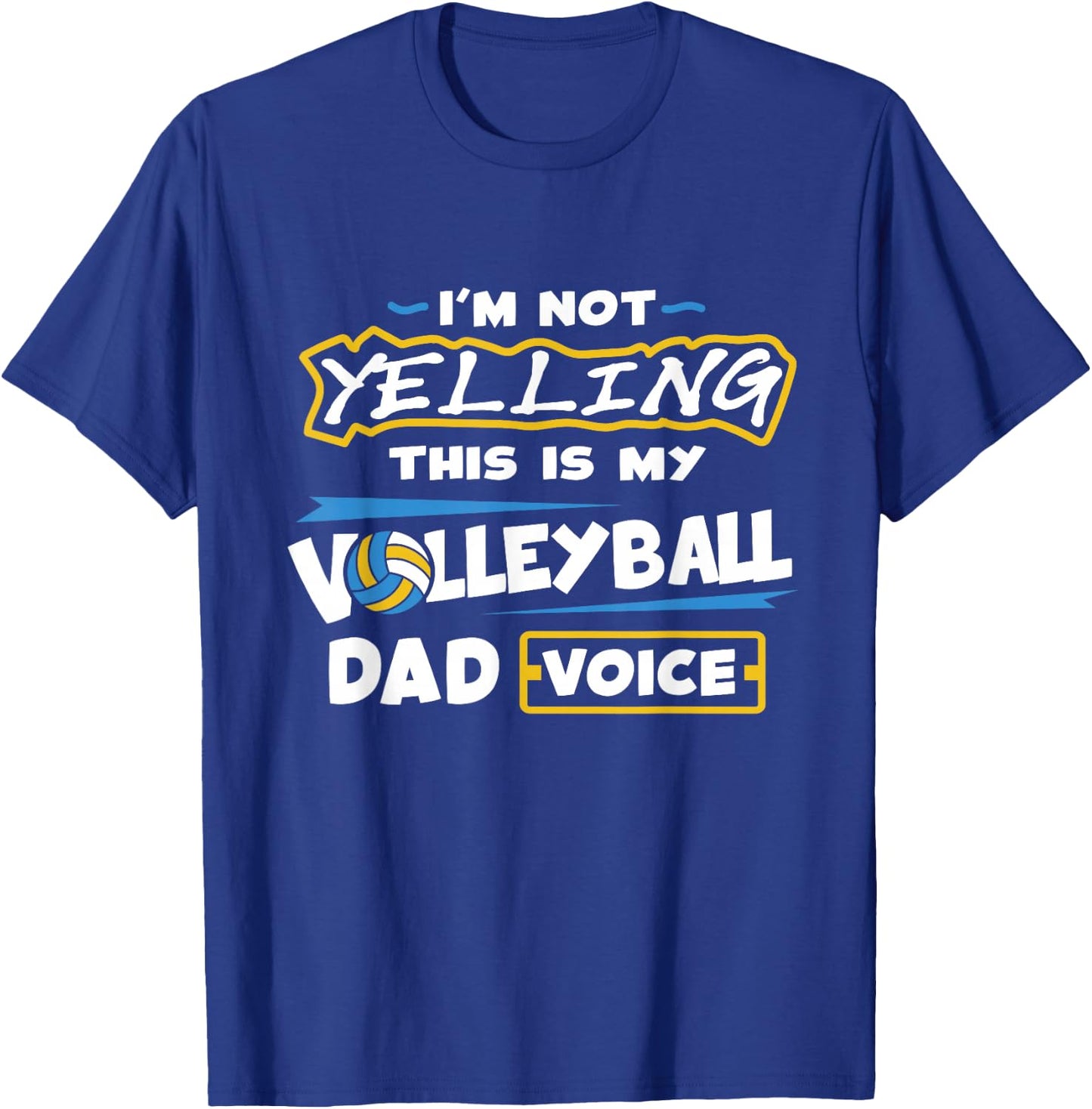Volleyball Dad Voice Volleyball Training Player T-Shirt - T-Shirt | Royal