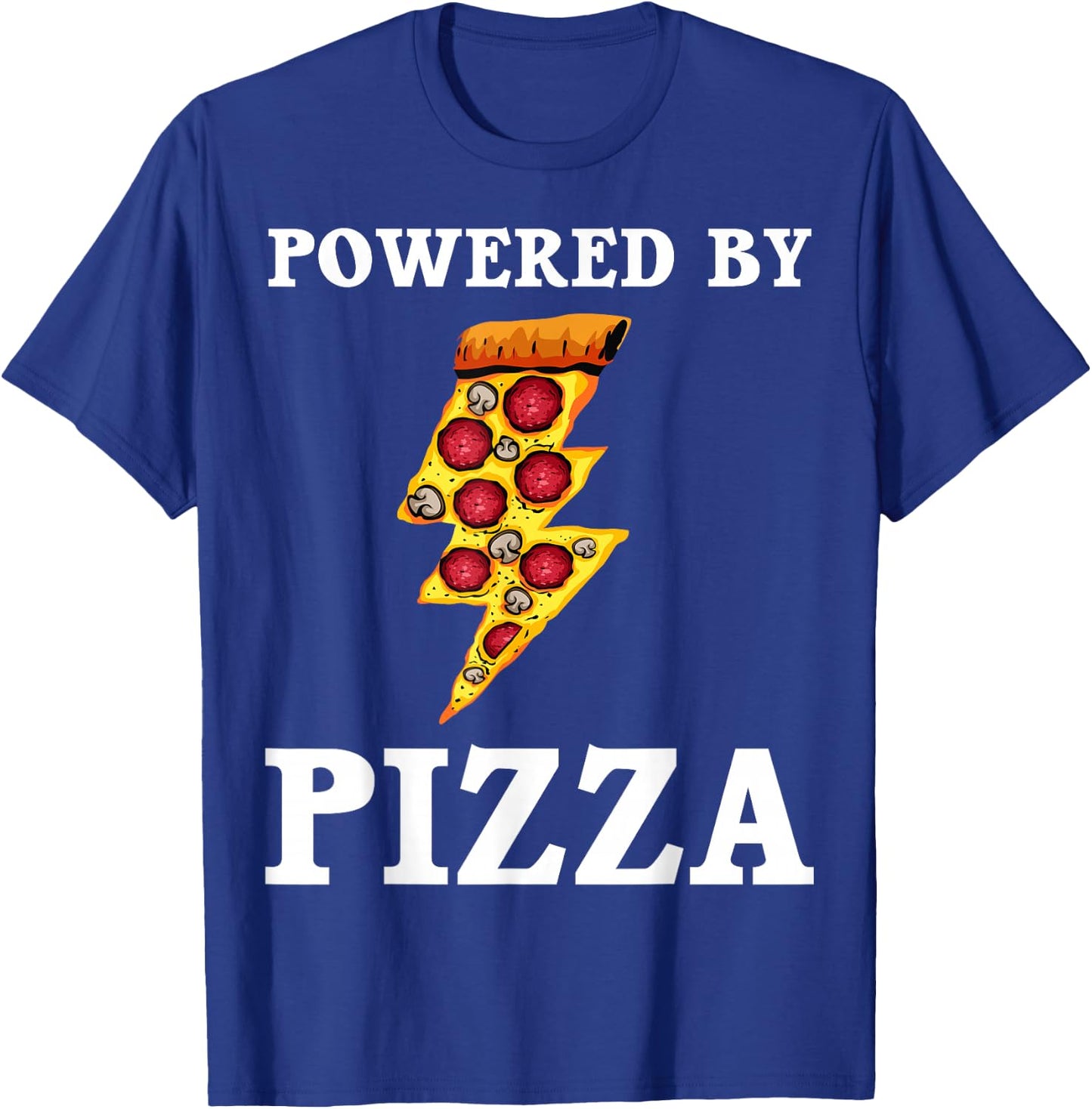 Funny Powered By Pizza Gift Kids Men Women Cool Pizza Lover T-Shirt - T-Shirt | Royal