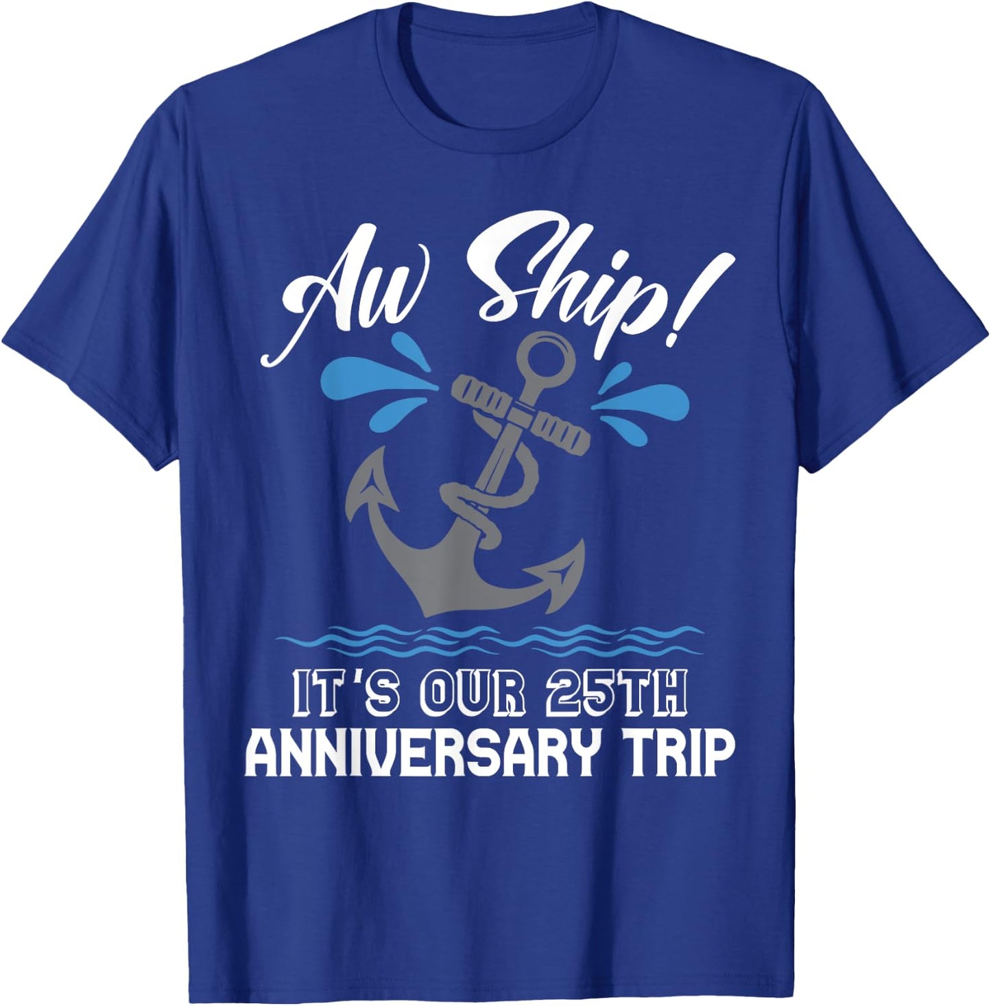 25 Years Wedding Anniversary Couples Cruise Trip Matching T-Shirt - T-Shirt | Royal
