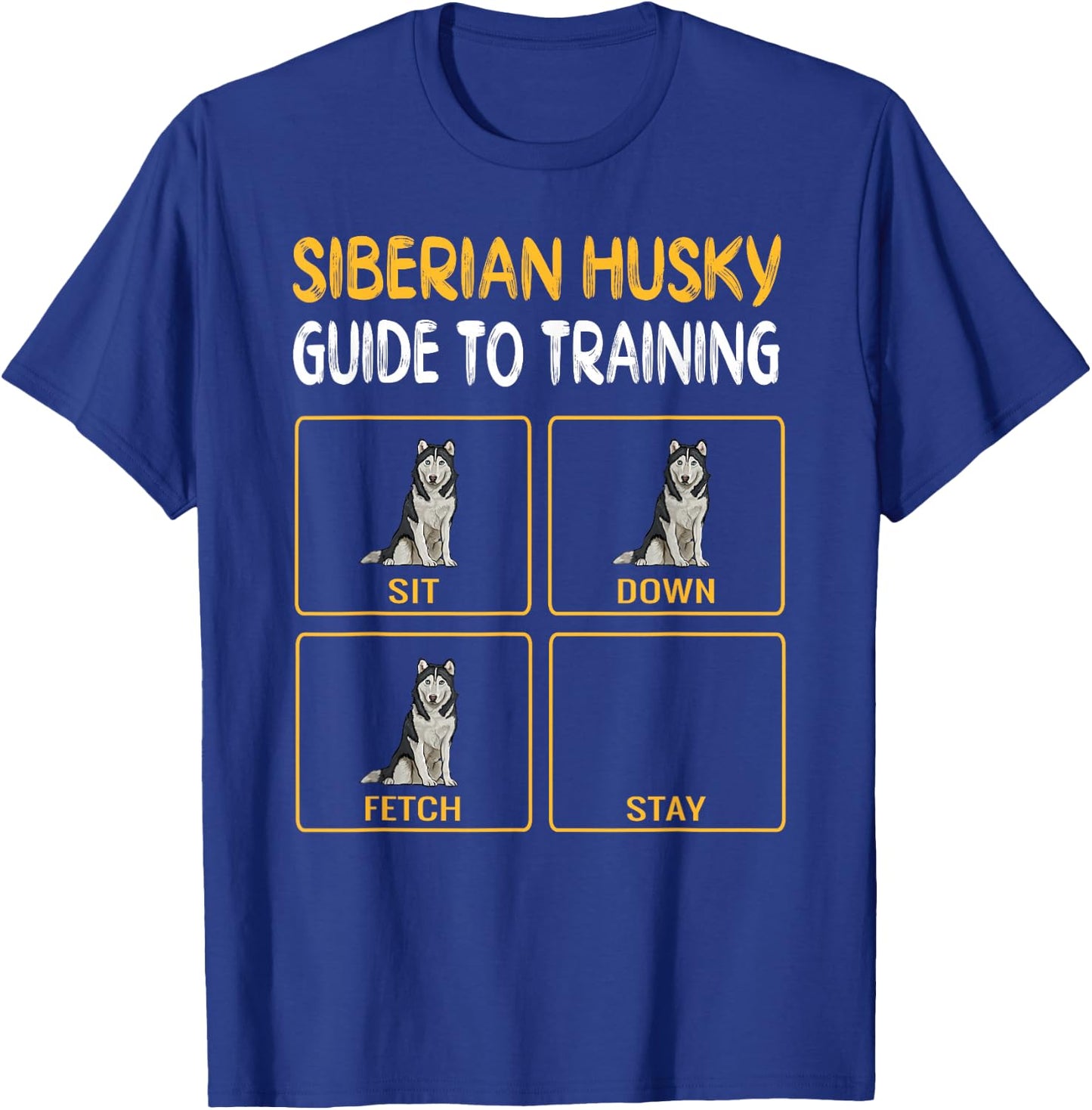 Funny Siberian Husky Guide to Training Dog Obedience T-Shirt - T-Shirt | Royal