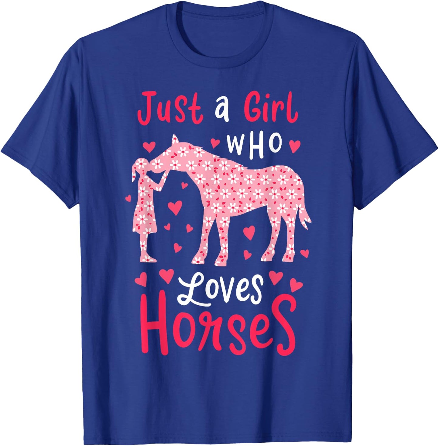Just A Girl Who Loves Horses Cute Horse Lover Gift T-Shirt - T-Shirt | Royal