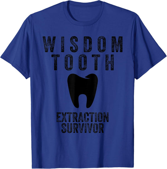 Cool Wisdom Tooth Extraction Gift Men Women Funny Dentist T-Shirt - T-Shirt | Royal