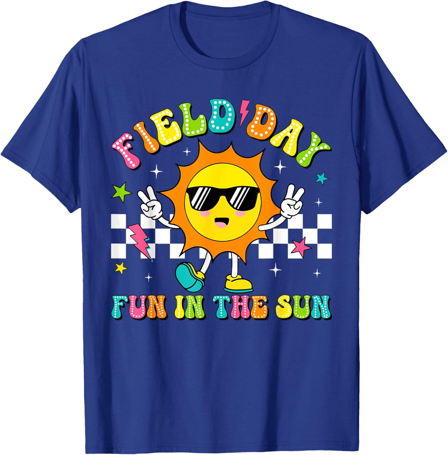 Field Day Fun In The Sun Let Games Begin 2024 Teachers Kids T-Shirt - T-Shirt | Royal