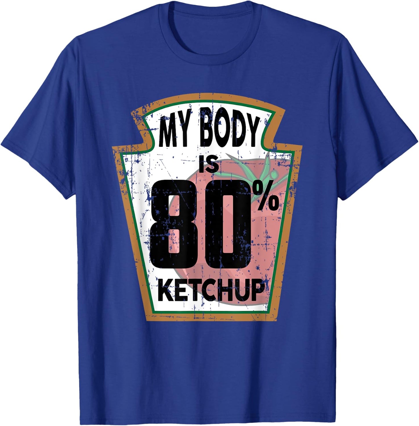Funny Ketchup Lover Themed Tomato Sauce Foodie Joke Gifts T-Shirt - T-Shirt | Royal