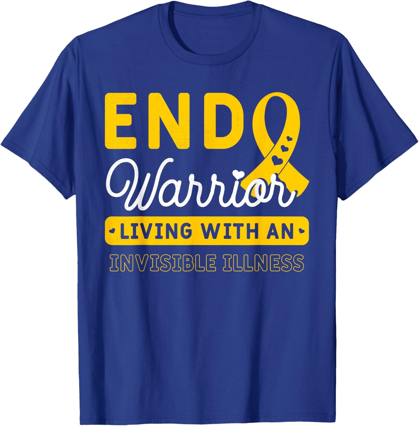 Endo Warrior Living With An Invisible Illness Endometriosis T-Shirt - T-Shirt | Royal