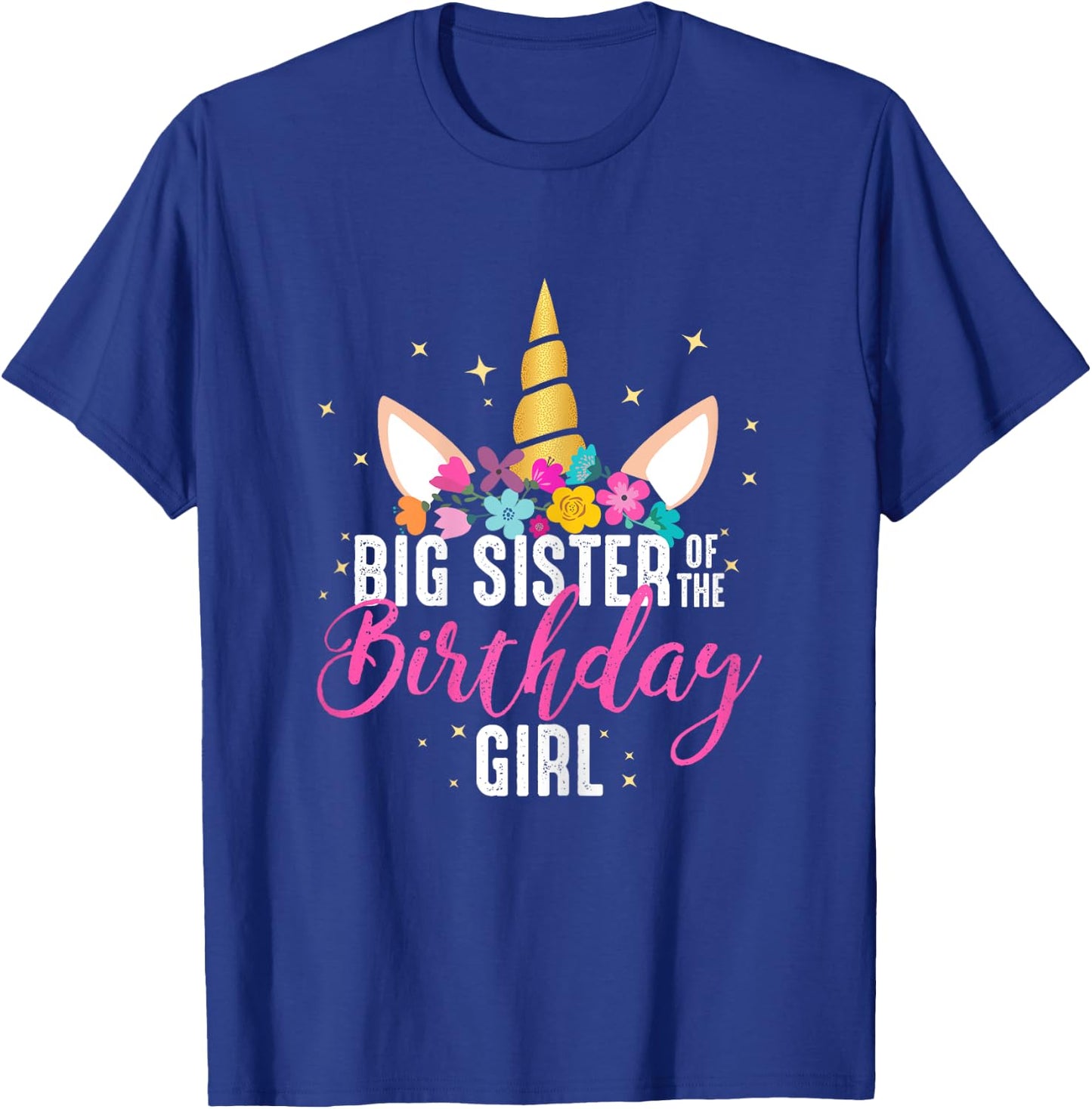 Big Sister Of The Birthday Girl Sister Gift Unicorn Birthday T-Shirt - T-Shirt | Royal