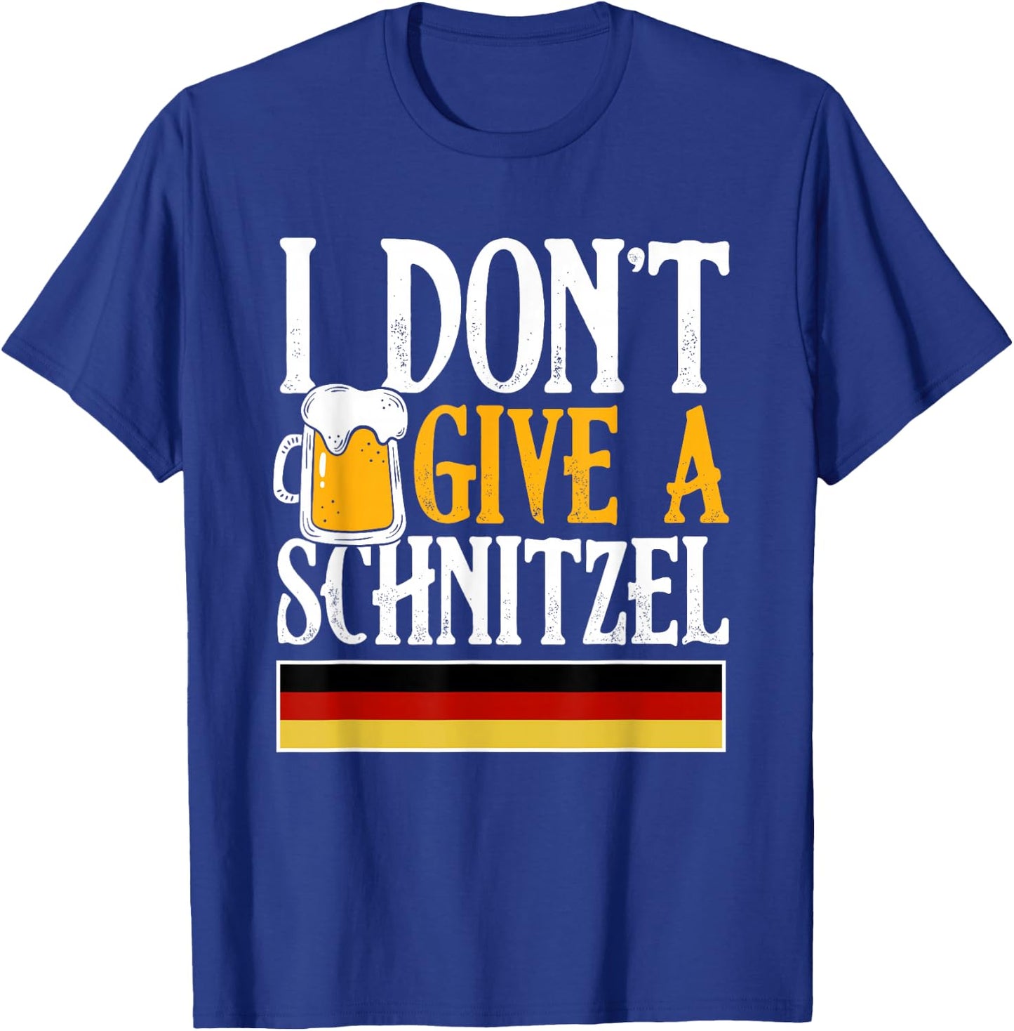 I Don't Give A Schnitzel German Beer Wurst Funny Oktoberfest T-Shirt - T-Shirt | Royal
