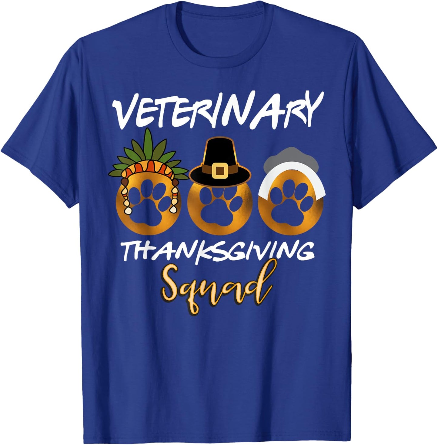Veterinary Thanksgiving Squad Group Family Gifts T-Shirt - T-Shirt | Royal