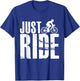 Just Ride T-Shirt - T-Shirt | Royal