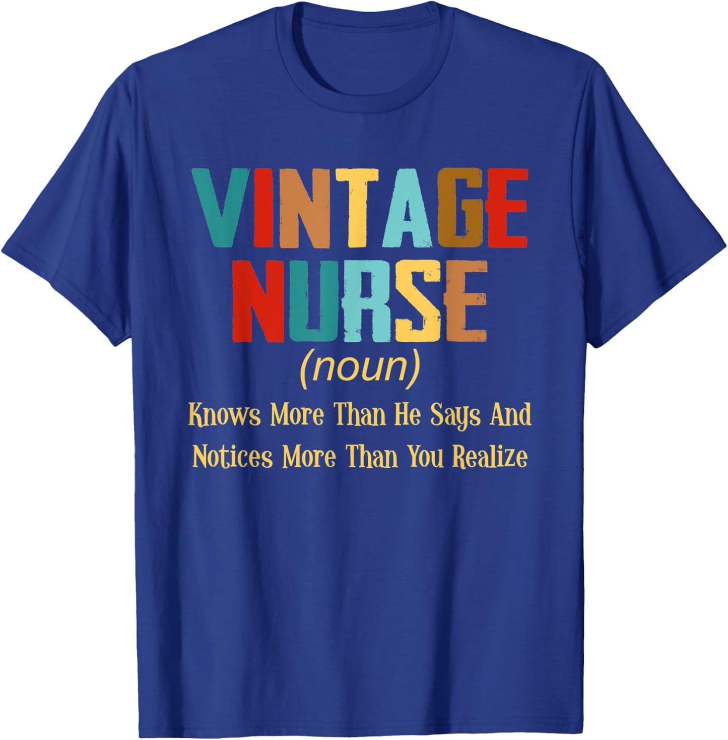 Vintage Nurse Knows More Than He Says Christmas Gift T-Shirt - T-Shirt | Royal