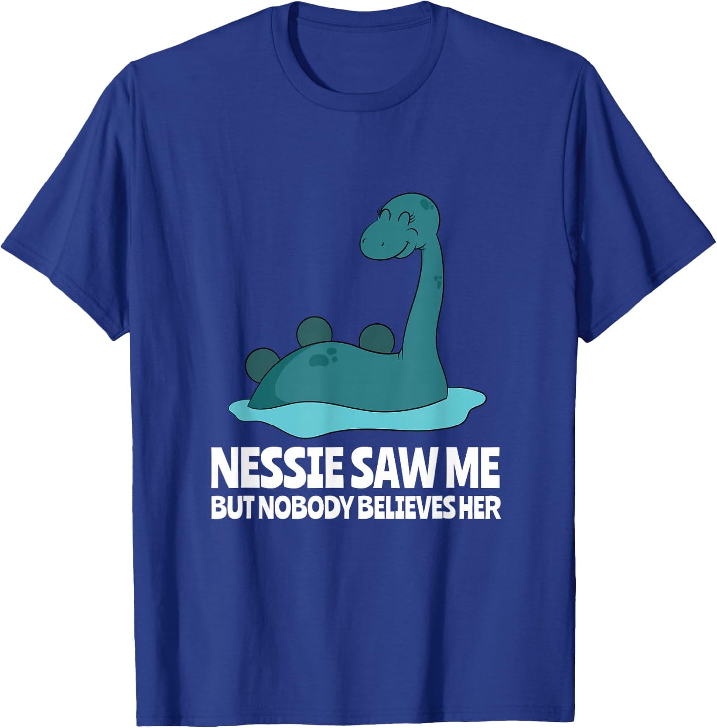 Funny Nessie Monster of Loch Ness Design for Scotland Trip T-Shirt - T-Shirt | Royal