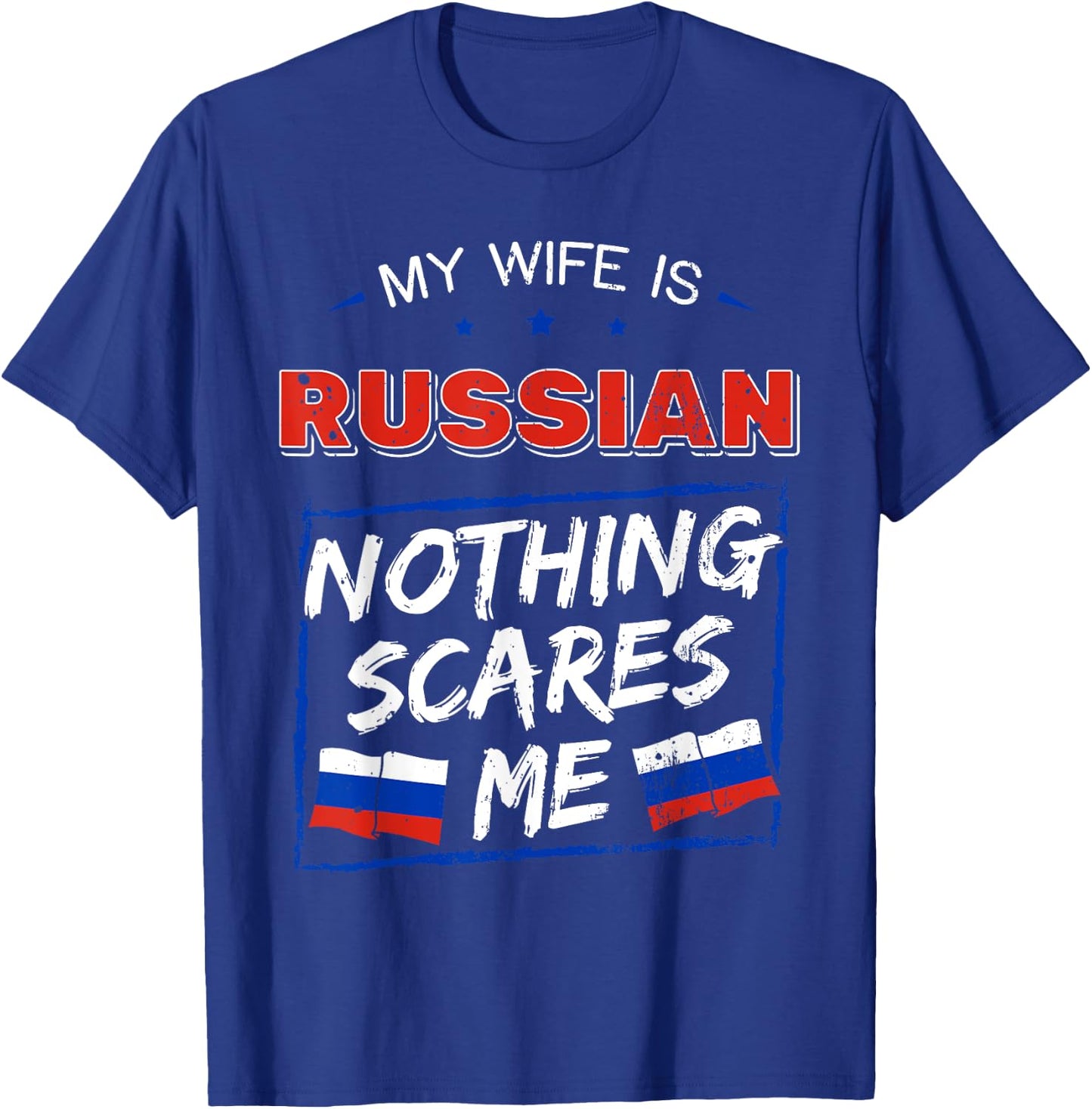 My Wife Is Russian Heritage Russian Federation Roots Flag T-Shirt - T-Shirt | Royal