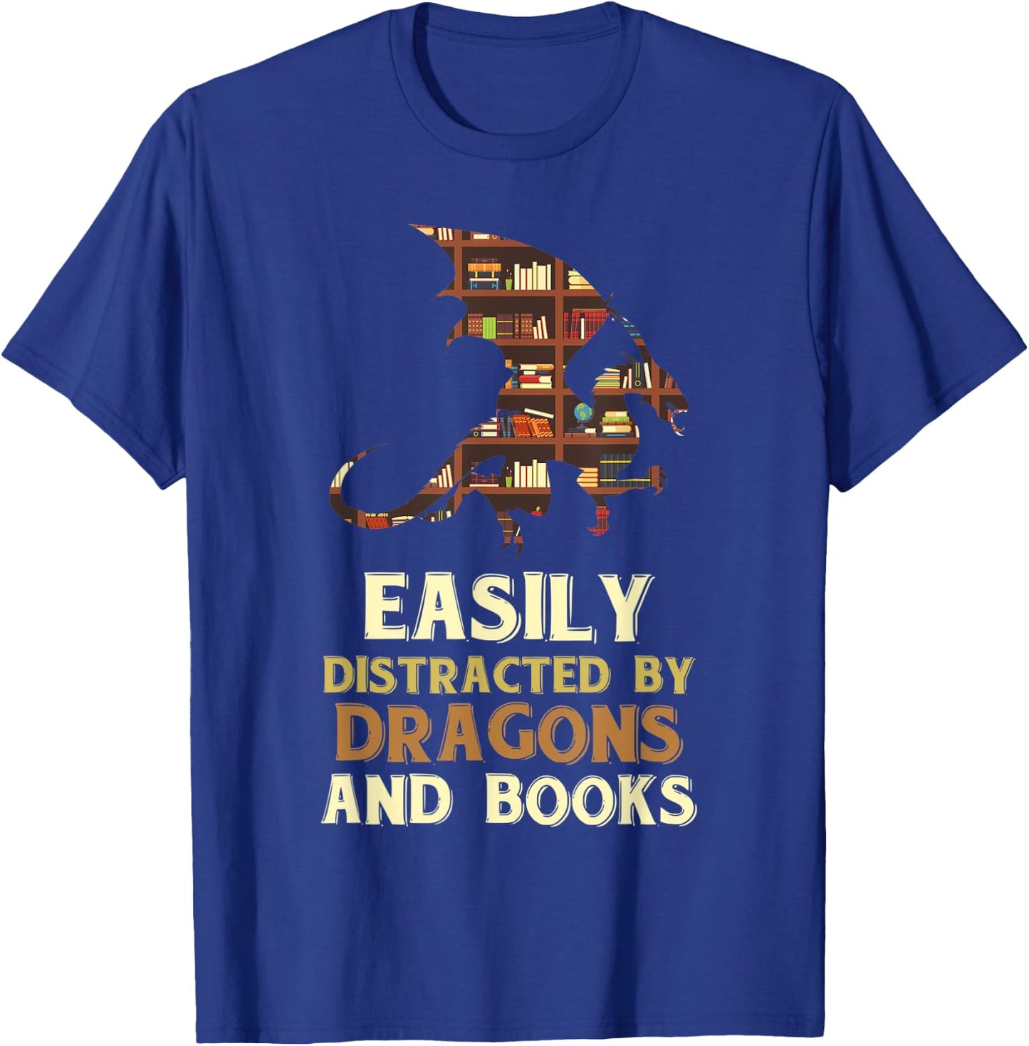 Easily Distracted By Dragons And Books Dragon T-Shirt - T-Shirt | Royal