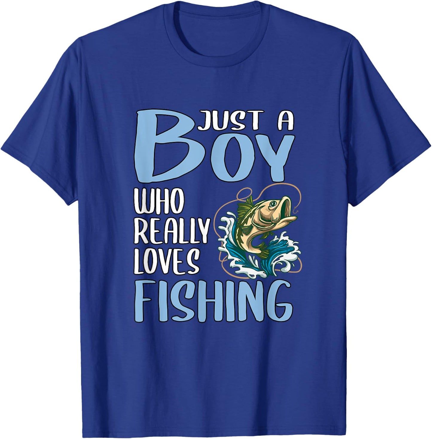 Fishing Gift Just A Boy Who Really Loves Fishing T-Shirt - T-Shirt | Royal