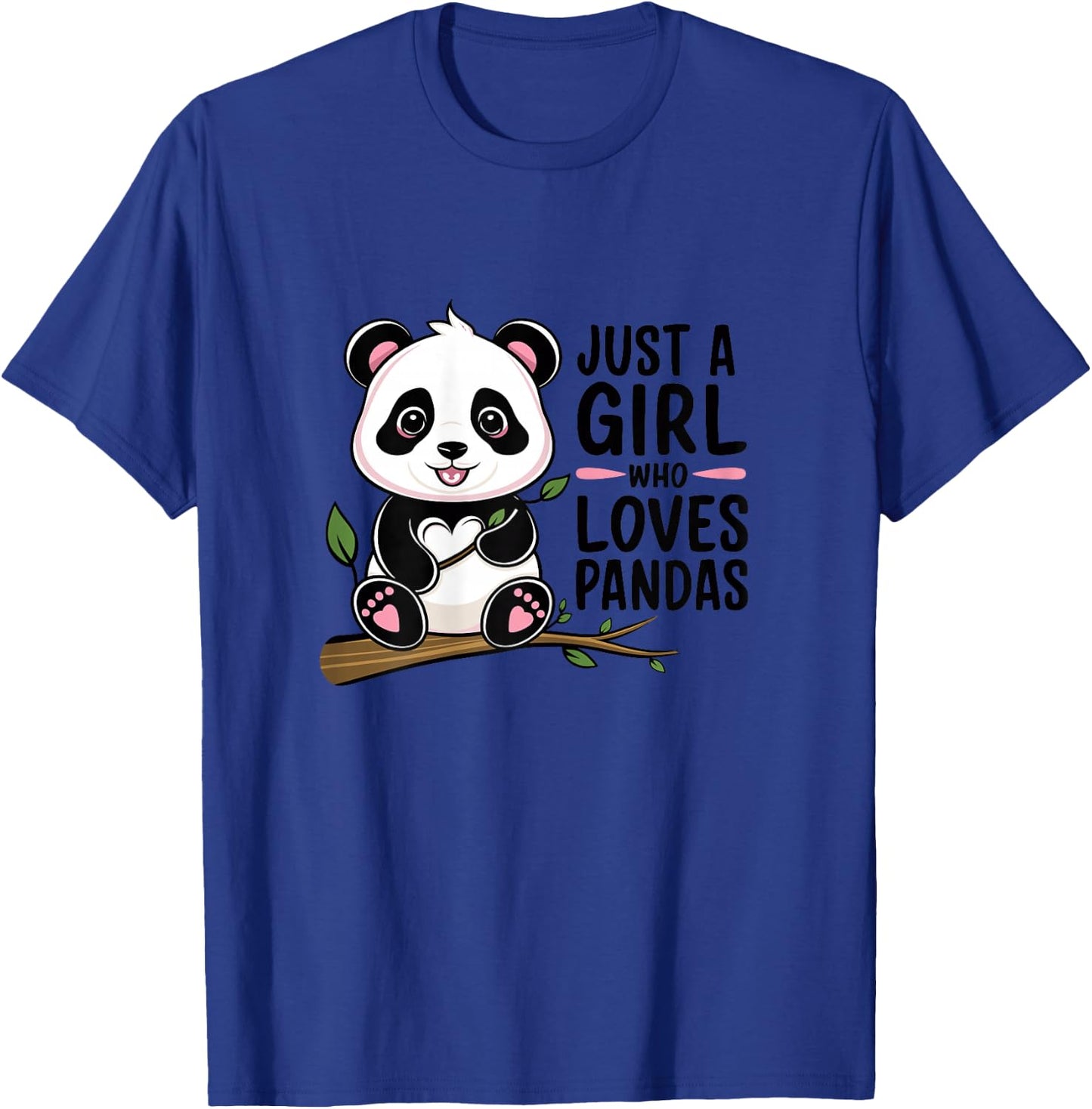 Just A Girl Who Loves Pandas T-Shirt - T-Shirt | Royal