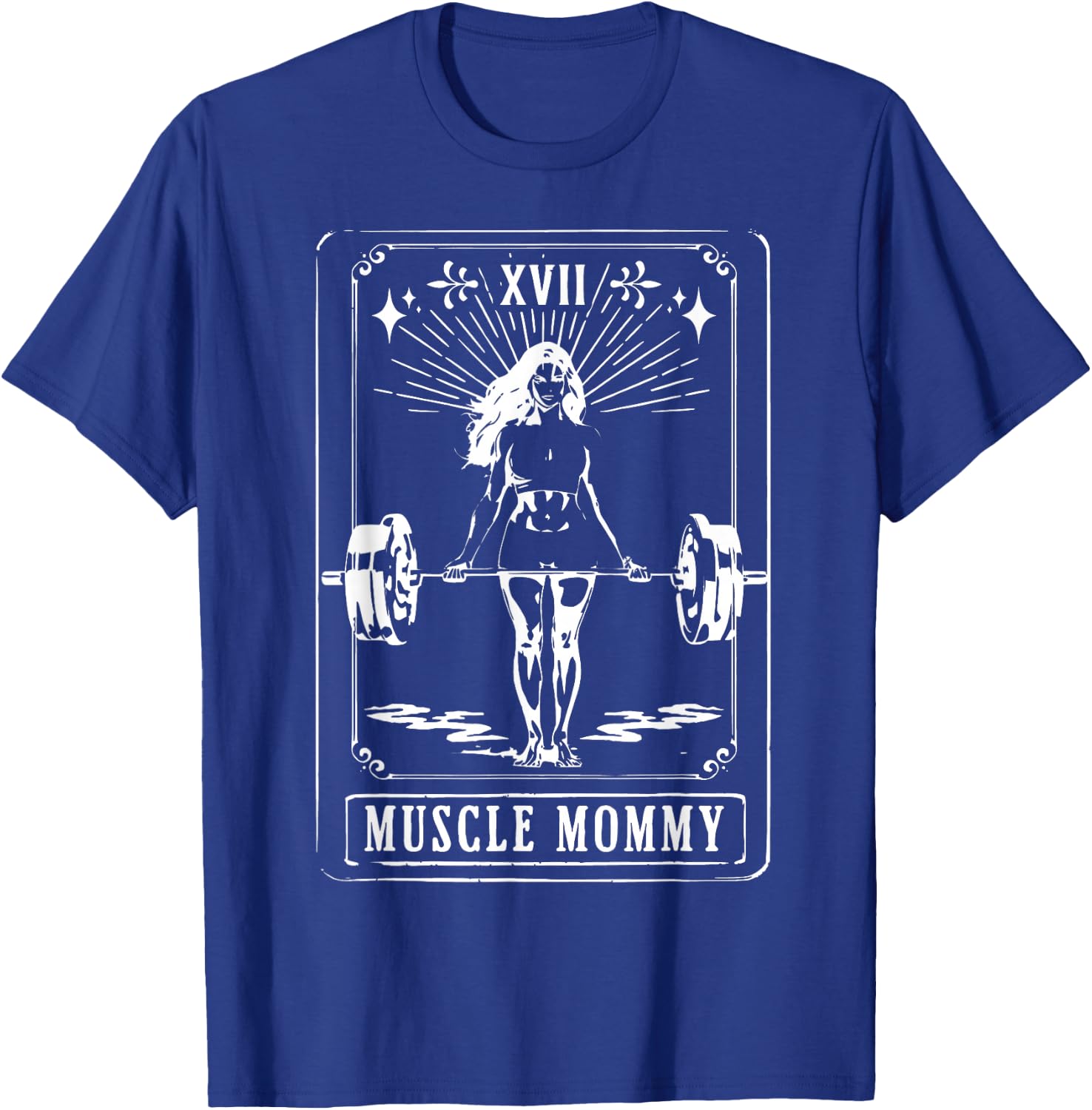 Fitness Workout Tarot Card Muscle Mommy Gym Women Girl T-Shirt - T-Shirt | Royal