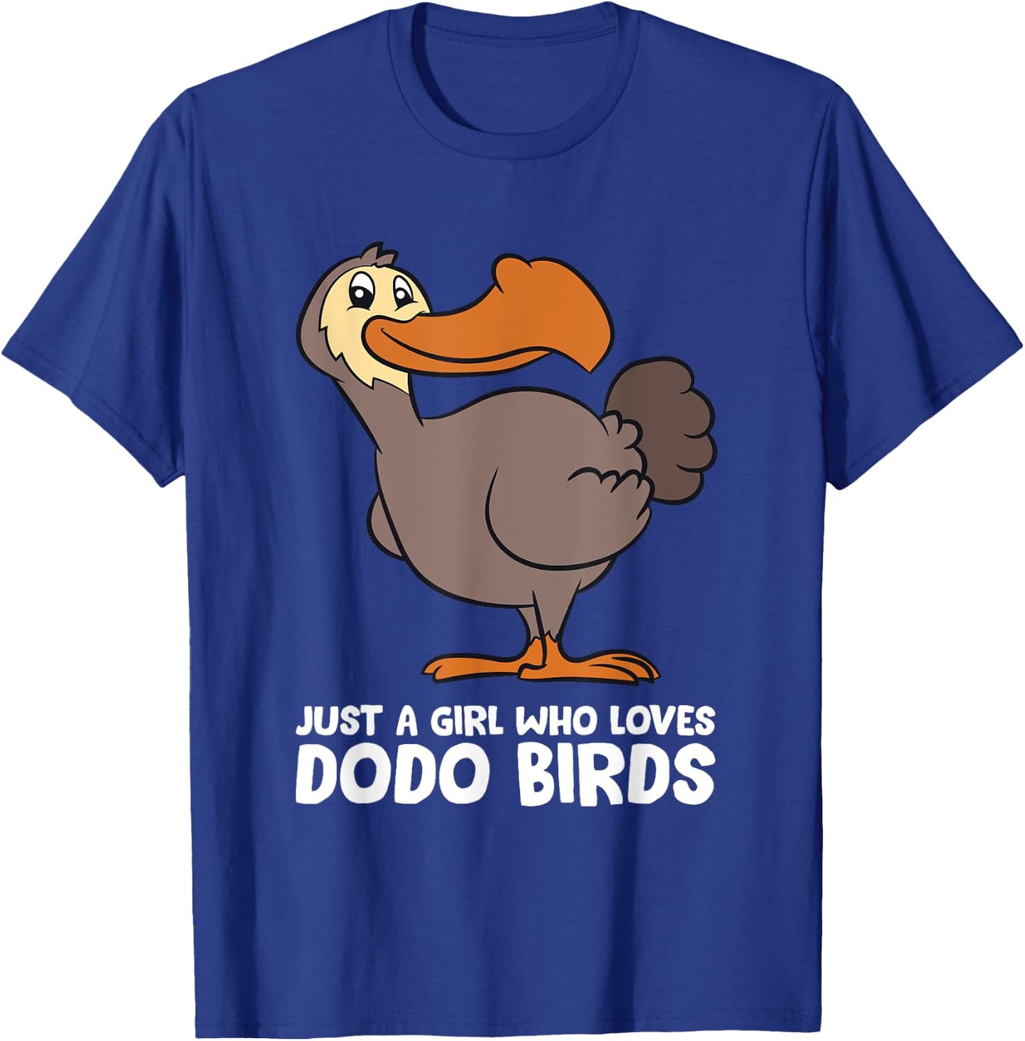 Funny Dodo Bird Just a Girl Who Loves Dodo Birds T-Shirt - T-Shirt | Royal