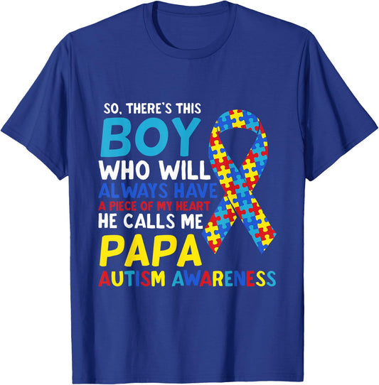 There's This Boy He Calls Me Papa Father Autism Awareness T-Shirt - T-Shirt | Royal
