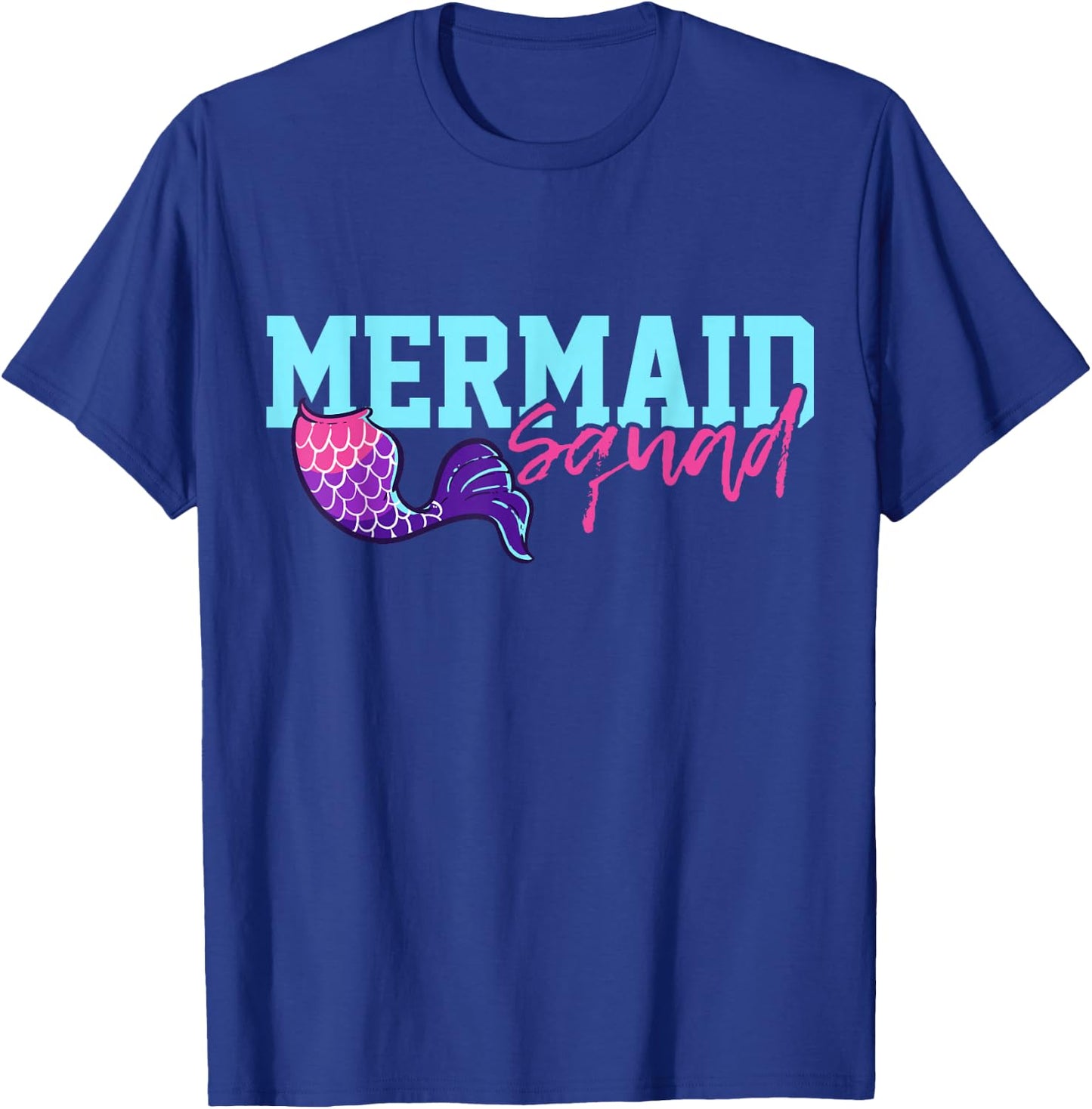 Mermaid Squad Gift T-Shirt - T-Shirt | Royal