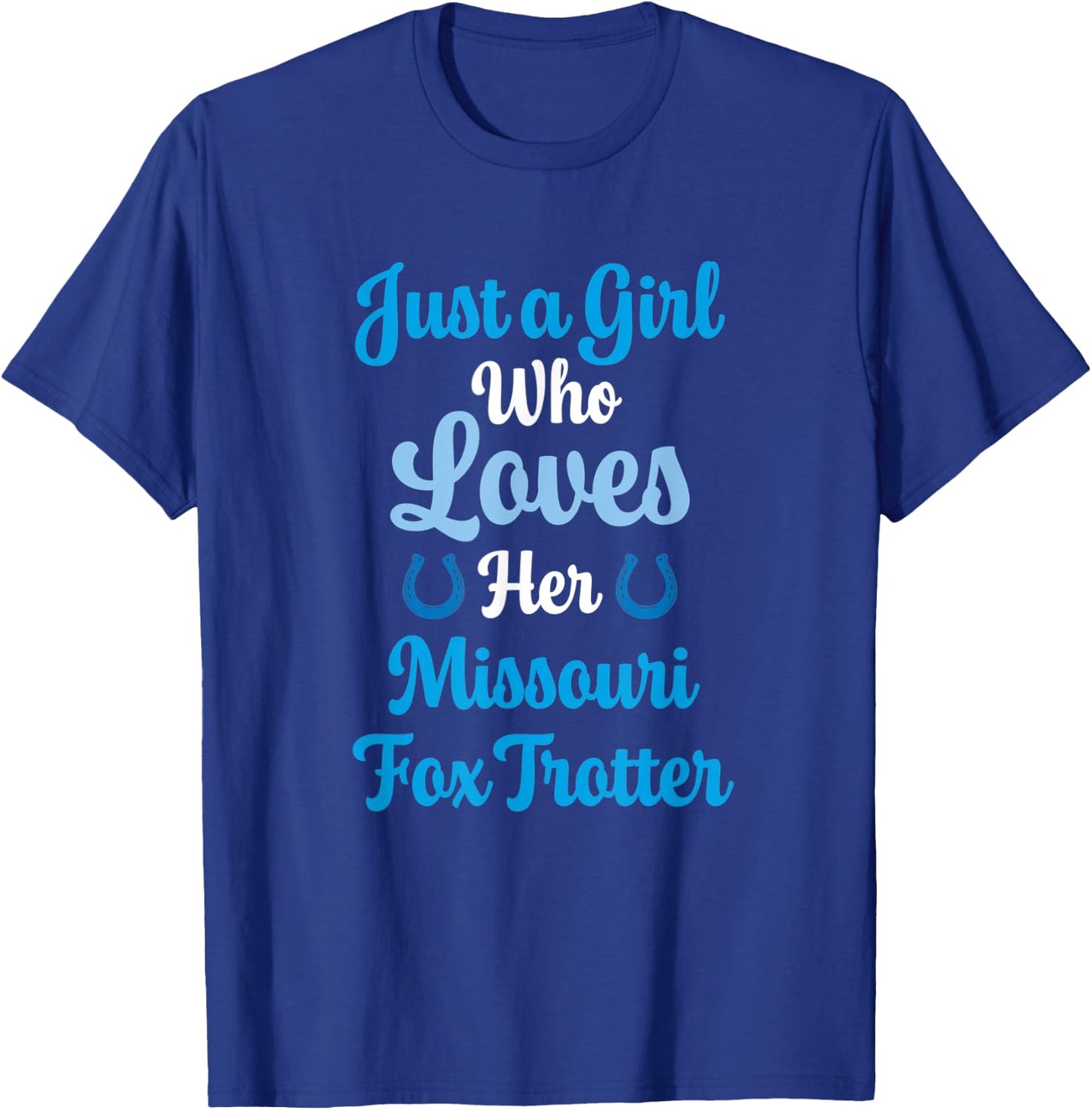Missouri Fox Trotter Horse Gift Women: Missouri Fox Trotter T-Shirt - T-Shirt | Royal