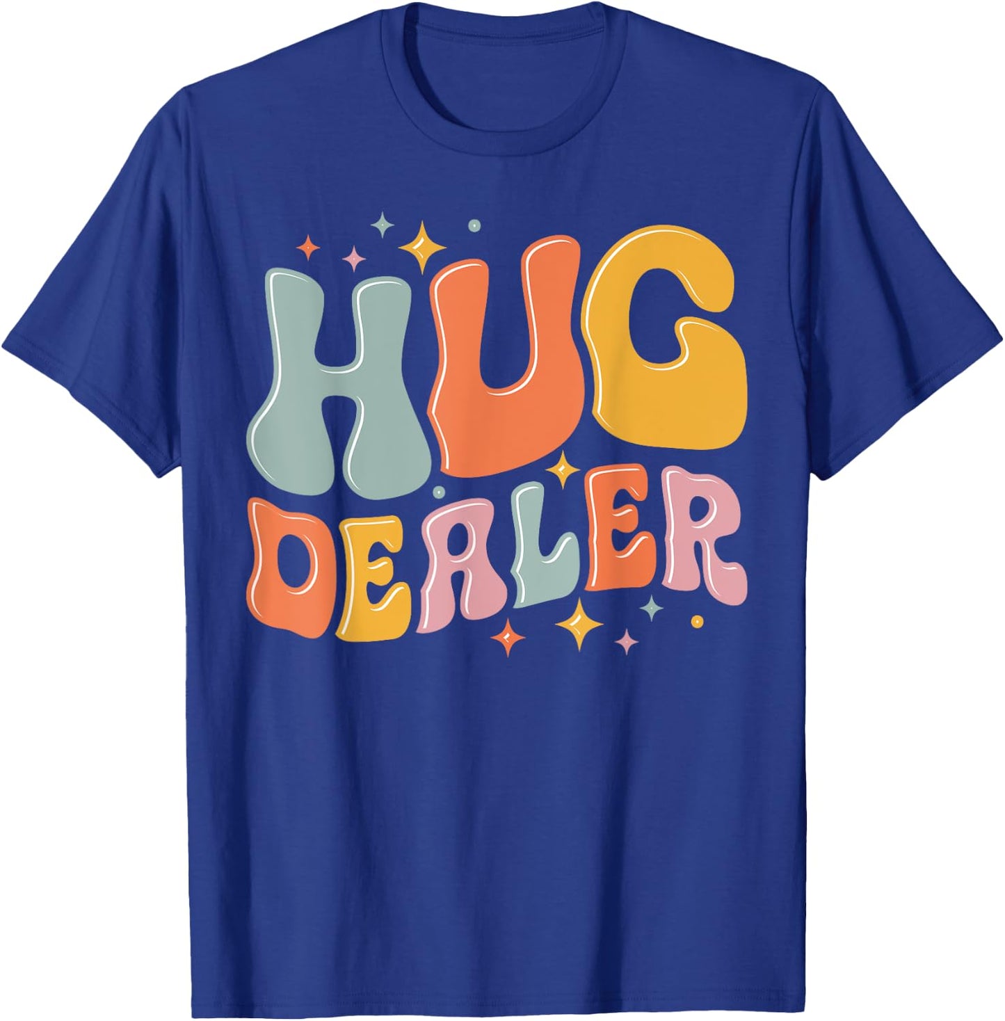 Hug Dealer Funny I love hugs Cozy Hug Lovers T-Shirt - T-Shirt | Royal