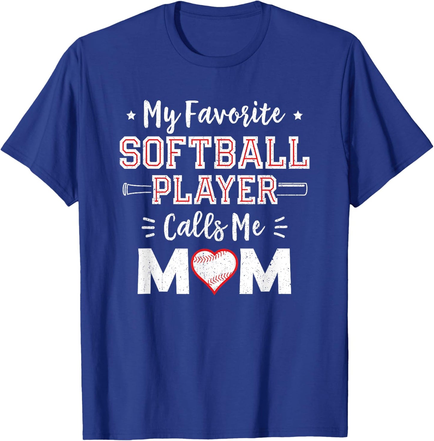 My Favorite Softball Player Calls Me Mom Shirt Mom Softball T-Shirt - T-Shirt | Royal