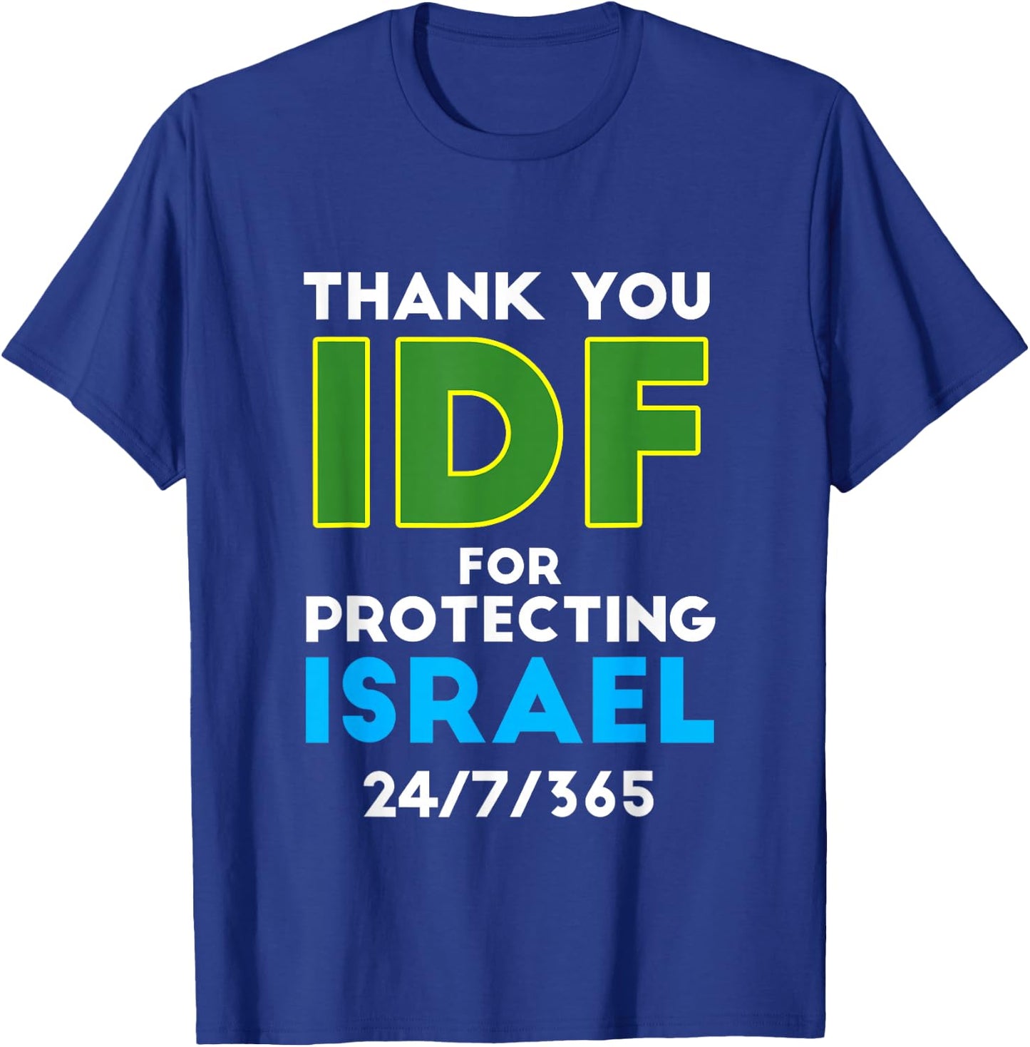 Thank You IDF - Israel Defence Forces Israeli Army Tzahal T-Shirt - T-Shirt | Royal