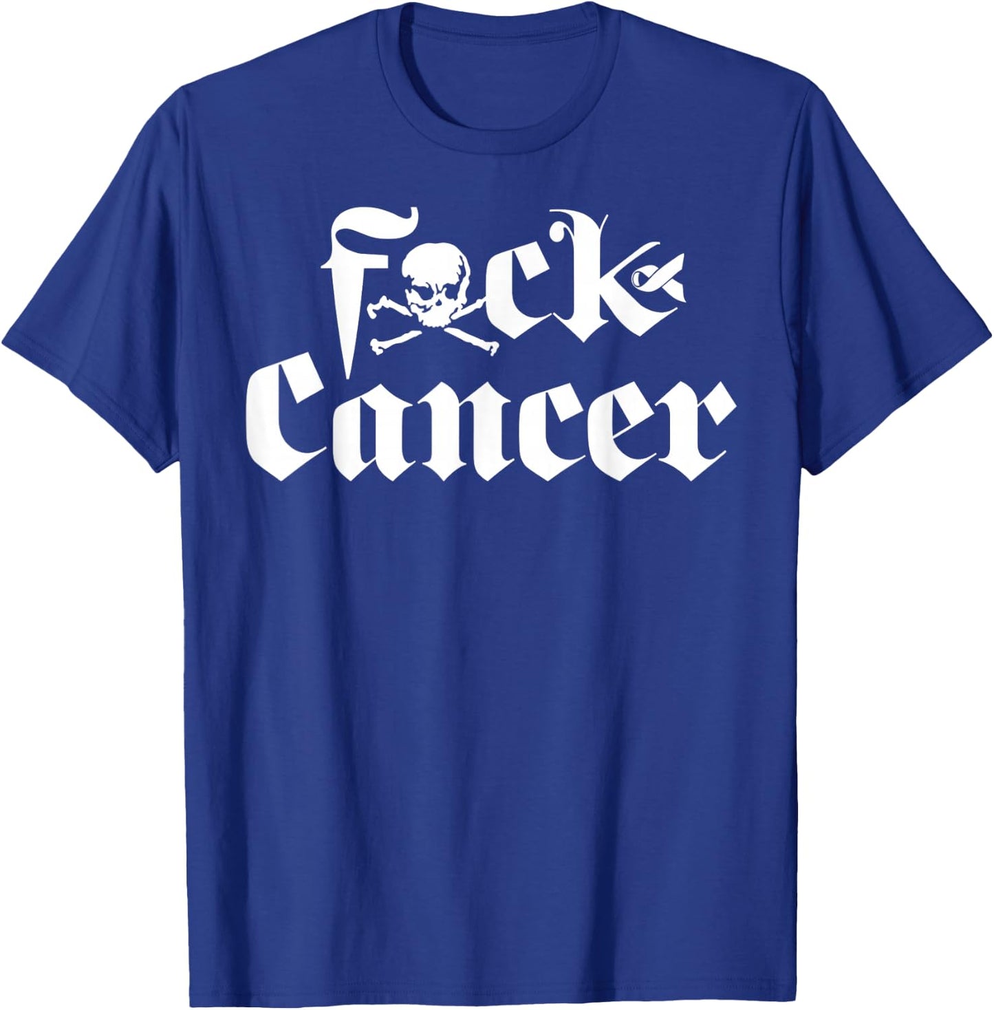 FU Cancer - Fuck Cancer Awareness T-Shirt - T-Shirt | Royal