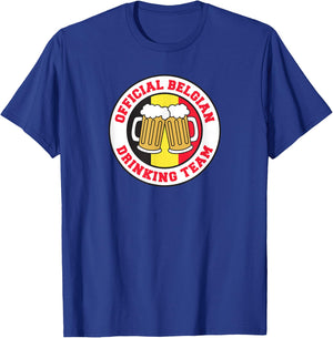 Official Belgian Drinking Team Flag of Belgium Beer Funny T-Shirt - T-Shirt | Royal